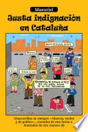 libro Justa Indignación En Cataluña